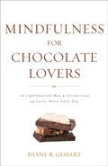 Cover: Mindfulness for Chocolate Lovers - Rowman & Littlefield Publishers