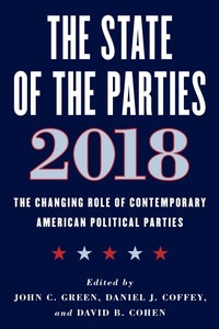 Enlarge image Cover: The State of the Parties 2018 - Rowman & Littlefield Publishers