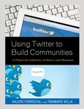 Cover: Using Twitter to Build Communities - Bloomsbury eBooks US