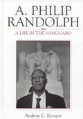 Cover: A. Philip Randolph - Rowman & Littlefield Publishers