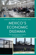 Cover: Mexico's Economic Dilemma - Rowman & Littlefield Publishers