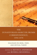 Cover: The Dunayevskaya-Marcuse-Fromm Correspondence, 1954-1978 - Bloomsbury eBooks US