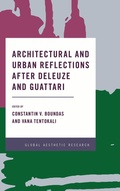 Cover: Architectural and Urban Reflections after Deleuze and Guattari - Rowman & Littlefield Publishers