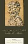 Cover: Arguments about Animal Ethics - Lexington Books