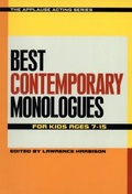 Cover: Best Contemporary Monologues for Kids Ages 7-15 - Applause