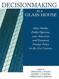 Enlarge image Cover: Decisionmaking in a Glass House - Rowman & Littlefield Publishers