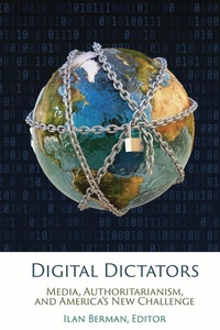 Enlarge image Cover: Digital Dictators - Rowman & Littlefield Publishers