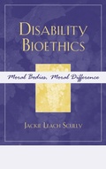 Cover: Disability Bioethics - Rowman & Littlefield Publishers
