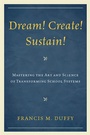 Cover: Dream! Create! Sustain! - Bloomsbury eBooks US