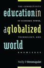 Cover: Education in a Globalized World - Bloomsbury eBooks US