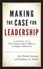 Cover: Making the Case for Leadership - Rowman & Littlefield
