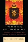 Cover: More Than Kings and Less Than Men - Lexington Books