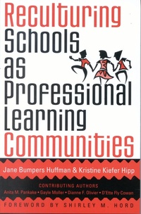 Enlarge image Cover: Reculturing Schools as Professional Learning Communities - Rowman & Littlefield Education