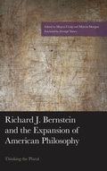 Cover: Richard J. Bernstein and the Expansion of American Philosophy - Lexington Books