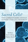 Cover: Sacred Cells? - Rowman & Littlefield Publishers
