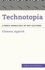 Cover: Technotopia - Rowman & Littlefield Publishers