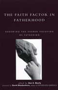 Cover: The Faith Factor in Fatherhood - Bloomsbury eBooks US