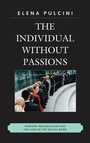 Cover: The Individual without Passions - Lexington Books