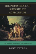 Cover: The Persistence of Subsistence Agriculture - Bloomsbury eBooks US