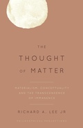 Cover: The Thought of Matter - Rowman & Littlefield Publishers