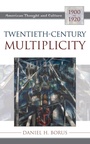 Cover: Twentieth-Century Multiplicity - Bloomsbury eBooks US