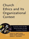 Cover: Church Ethics and Its Organizational Context - Sheed & Ward,U.S.