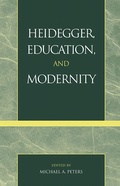 Cover: Heidegger, Education, and Modernity - Rowman & Littlefield