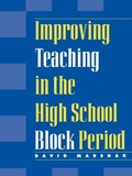Cover: Improving Teaching in the High School Block Period - Rowman & Littlefield Education