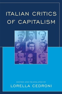 Enlarge image Cover: Italian Critics of Capitalism - Lexington Books
