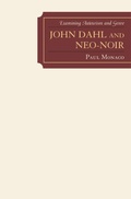 Cover: John Dahl and Neo-Noir - Lexington Books