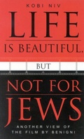 Cover: Life is Beautiful, But Not for Jews - Scarecrow Press