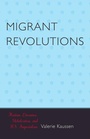 Cover: Migrant Revolutions - Lexington Books