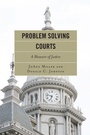 Cover: Problem Solving Courts - Rowman & Littlefield Publishers