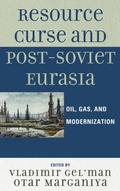 Cover: Resource Curse and Post-Soviet Eurasia - Lexington Books