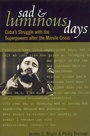 Cover: Sad and Luminous Days - Rowman & Littlefield Publishers