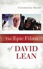 Cover: The Epic Films of David Lean - Scarecrow Press