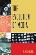Cover: The Evolution of Media - Rowman & Littlefield Publishers