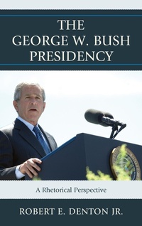 Enlarge image Cover: The George W. Bush Presidency - Lexington Books