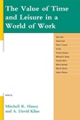 Cover: The Value of Time and Leisure in a World of Work - Bloomsbury eBooks US