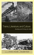 Cover: Trains, Literature, and Culture - Lexington Books