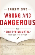 Cover: Wrong and Dangerous - Rowman & Littlefield Publishers