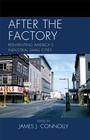 Cover: After the Factory - Lexington Books