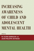 Cover: Increasing Awareness of Child and Adolescent Mental Health - Jason Aronson, Inc.