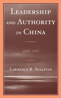 Cover: Leadership and Authority in China - Lexington Books