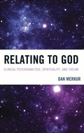 Cover: Relating to God - Jason Aronson, Inc.