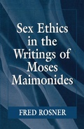 Cover: Sex Ethics in the Writings of Moses Maimonides - Jason Aronson, Inc.