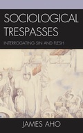 Cover: Sociological Trespasses - Lexington Books