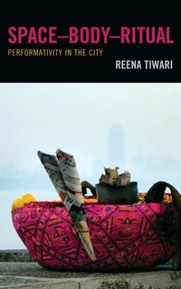 Enlarge image Cover: Space-Body-Ritual - Lexington Books