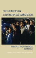 Cover: The Founders on Citizenship and Immigration - Rowman & Littlefield Publishers