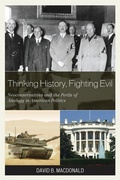Cover: Thinking History, Fighting Evil - Lexington Books